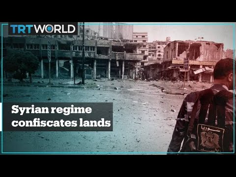 The Syrian regime is auctioning off displaced people’s lands
