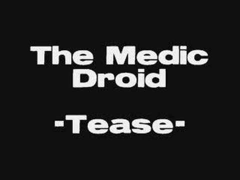Tease - The Medic Droid