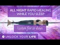 ALL NIGHT Rapid Healing While You Sleep At ALL Levels Healing With The Help Of The Superconscious