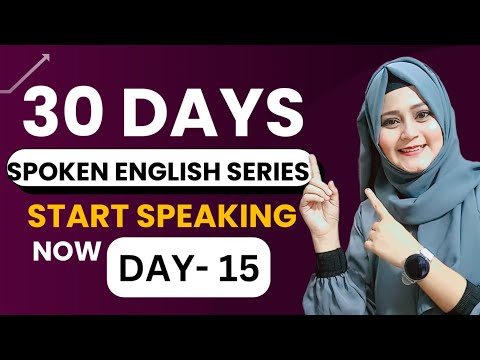 Class 15 Spoken English | Free Spoken English Course | Complete English speaking course day 15