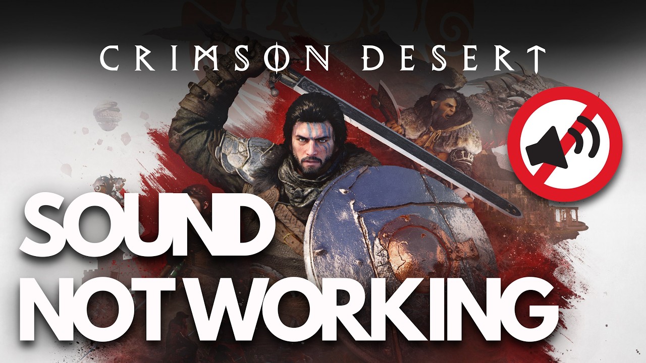 Crimson Desert: Fix Sound Not Working, Crackling, Distorted, Popping Audio on PC✅🎧