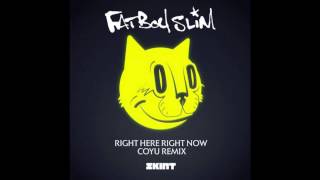 Fatboy Slim - Right Here Right Now (Coyu Remix) [Skint Records]