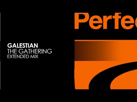 Galestian - The Gathering (Extended Mix)