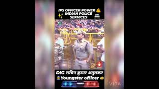 🎯IPS Officer Sachin Atulkar Dabang intry 🚔ll