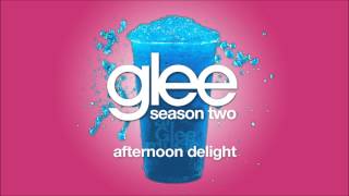 Afternoon Delight | Glee [HD FULL STUDIO]