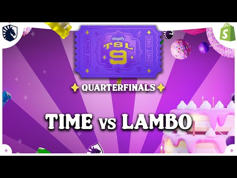 TIME vs Lambo - Shopify TeamLiquid StarLeague 9 - Quarterfinals - SC2