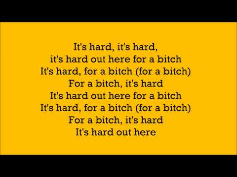 download lagu mp3 mp4 Hard Out Here For A Bitch, download lagu Hard Out Here For A Bitch gratis, unduh video klip Hard Out Here For A Bitch