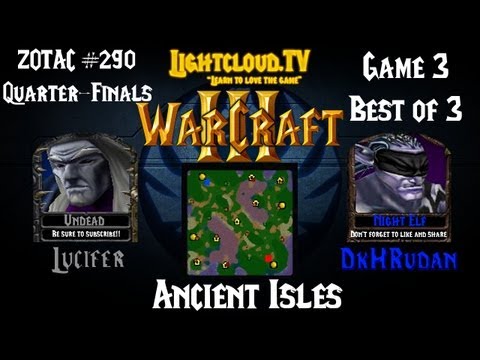 Lucifer (UD) VS DkH.Rudan (NE) - WC3 G3 - ZOTAC #290 QF