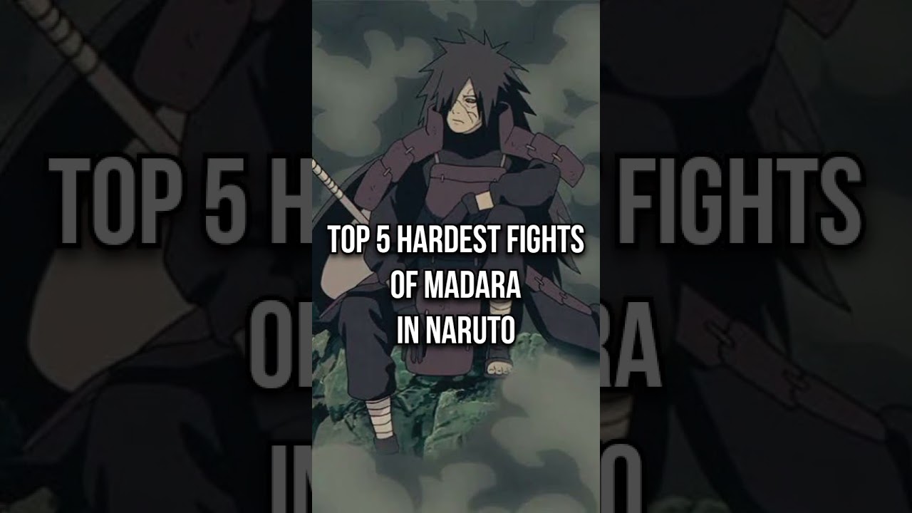 Top 5 hardest fights of madara in naruto #otaku #anime #naruto #narutoshippuden #animeedit