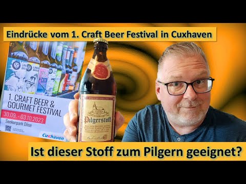1. Craft Beer Festival in Cuxhaven und Bier-Tasting: Hochstift - Ehrenberger Pilgerstoff 08.10.2023