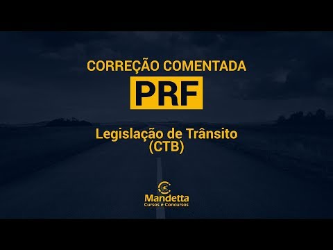 PRF 2019 - Correção Comentada da Prova de LEGISLAÇÃO DE TRÂNSITO (CTB)
