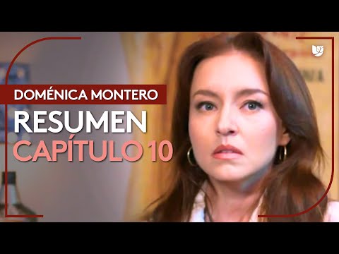 Doménica Montero | Capítulo 10 - Resumen