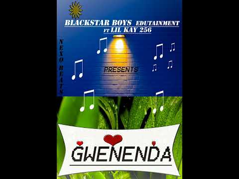 GWENENDA by Blackstar boys (Mc Timo,Booster,Emmy) ft Lil Kay 256