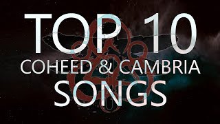 Top 10 Coheed & Cambria Songs