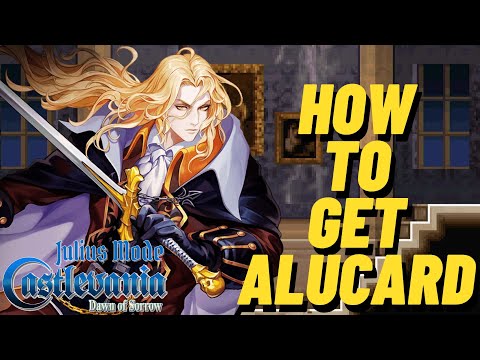 How to get Alucard  in Castlevania Dawn of Sorrow Julius Mode