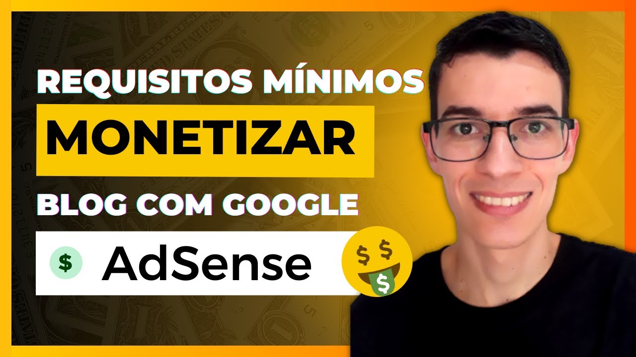 Requisitos Mínimos Para Monetizar Blog com Google AdSense