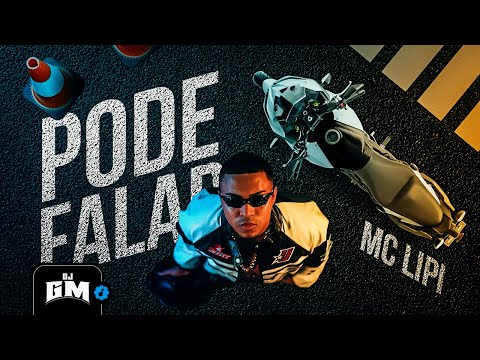 PODE FALAR (Motoloka) - MC Lipi (DJ GM)