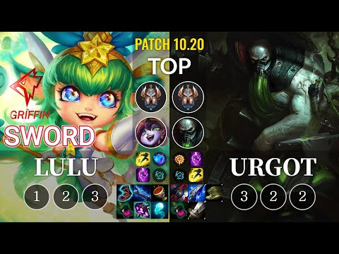 GRF Sword Lulu vs Urgot Top - KR Patch 10.20