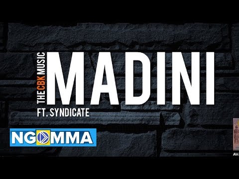 The CBK Music x Syndicate - Madini