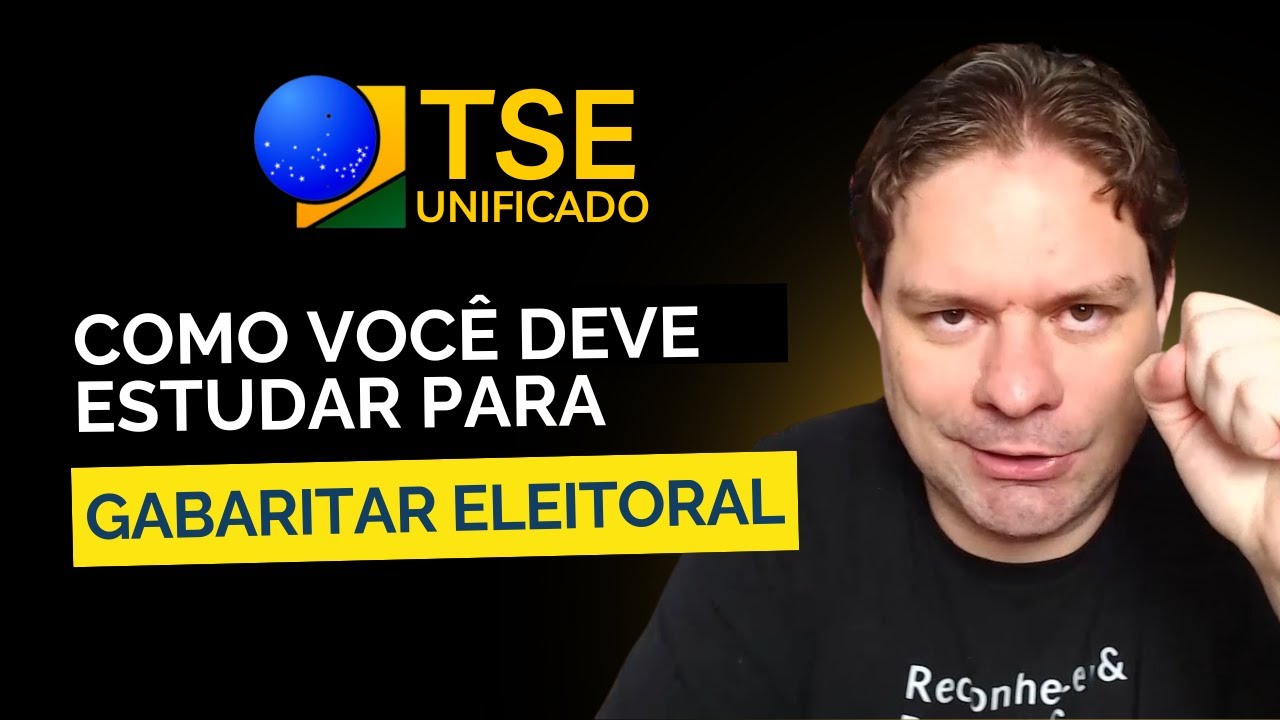 TSE: O JEITO CERTO DE ESTUDAR DIREITO ELEITORAL
