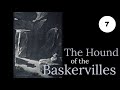 Chapter 7: The Stapletons of Merripit House from THE HOUND OF THE BASKERVILLES audiobook