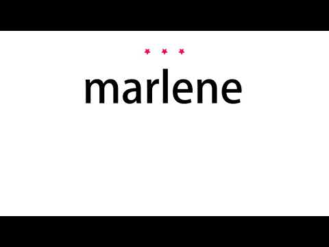 How to pronounce marlene - Vocab Today