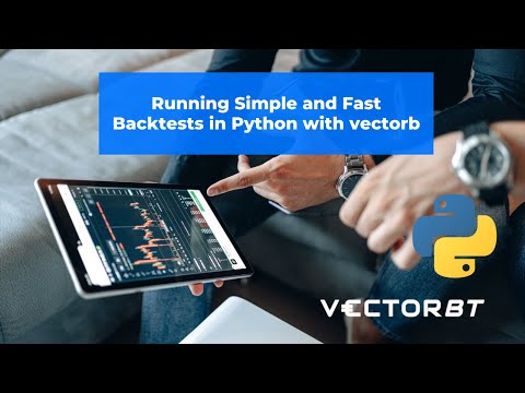Running simple and fast backtests in Python with vectorbt