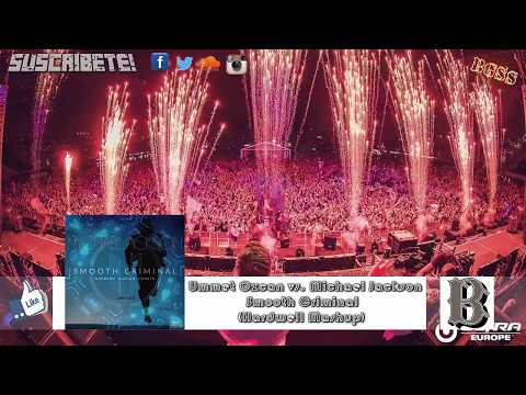 Ummet Ozcan vs. Michael Jackson - Smooth Criminal (Hardwell Mashup)