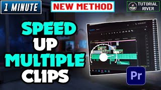 How to speed up multiple clips in premiere pro | Tutorial River