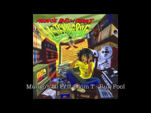 Mungo's Hi Fi ft. Soom T - Run fool [SCRUB008]