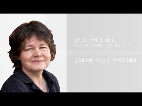 Carolyn Steel on the Question of How to Feed Cities - 'On Cities' Masterclass Series