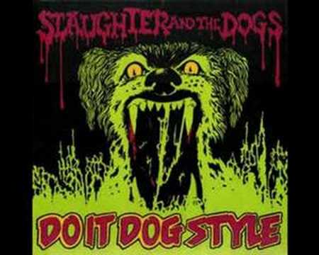 Slaughter and the dogs - Victims of the vampire