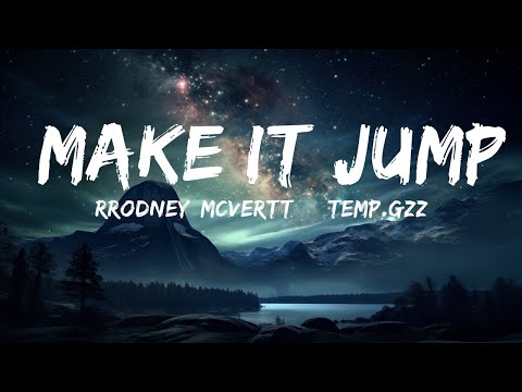 Rrodney, mcvertt, @Temp.Gzz - make it jump (Jersey Club Remix)  | 15p Lyrics/Letra