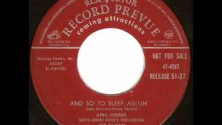 April Stevens - And So To Sleep Again