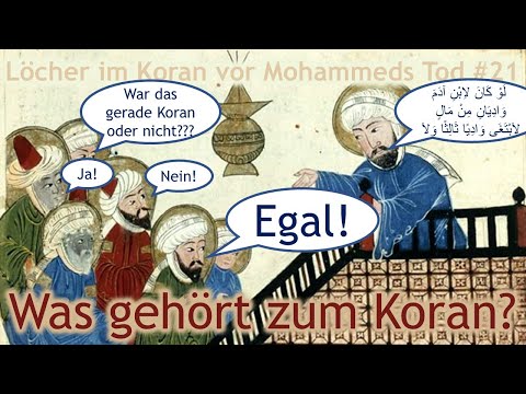Löcher im Koran Megaserie - Loch #21: Was gehört zum Koran? Egal, oder?