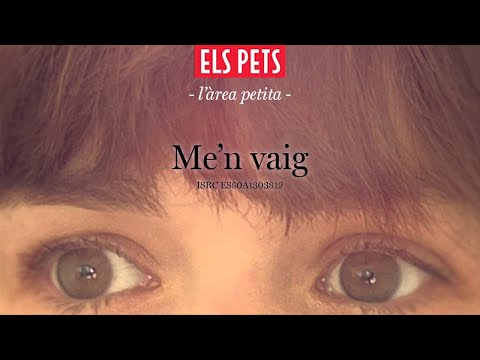 Me'n vaig - L'àrea petita - Els Pets