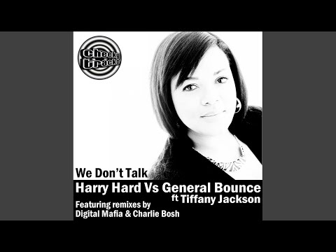 We Don't Talk (Digital Mafia Remix)