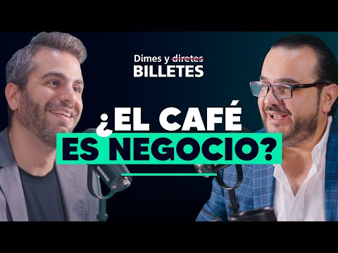 El negocio del café | El secreto del éxito de Starbucks | Dimes y Billetes #269
