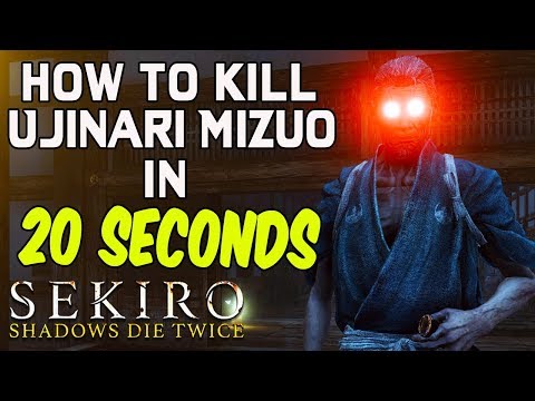 SEKIRO BOSS GUIDES - How To Easily Kill Ujinari Mizuo In 20 Seconds!