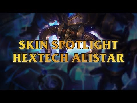 Hextech Alistar Skin Spotlight