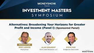 Alternatives: Broadening Your Horizons for Greater Profit and Income (Panel I)
