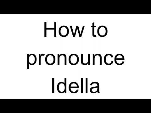 How to Pronounce Idella (English)