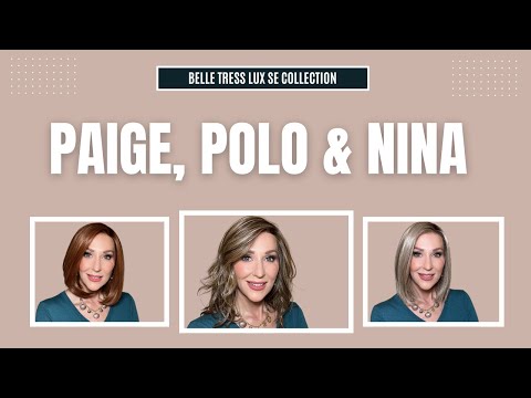NEW Belle Tress Lux SE | Paige, Nina & Polo | 3 STYLES | 3 COLORS | FULL WIG REVIEW OF EACH!
