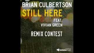 Brian Culbertson with Vivian Green - &quot;Still Here&quot; - JAQC X Remix Dubstep