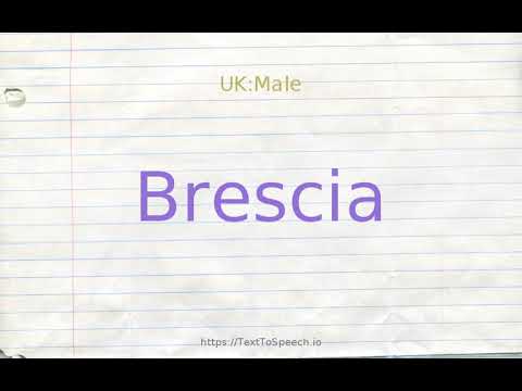 How to pronounce brescia