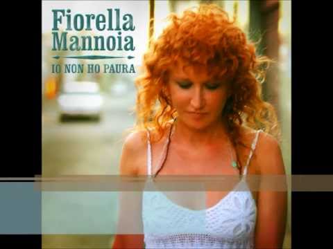 Fiorella Mannoia - Io Non Ho Paura