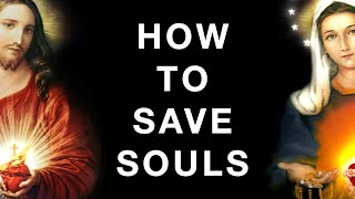 How to Save Souls