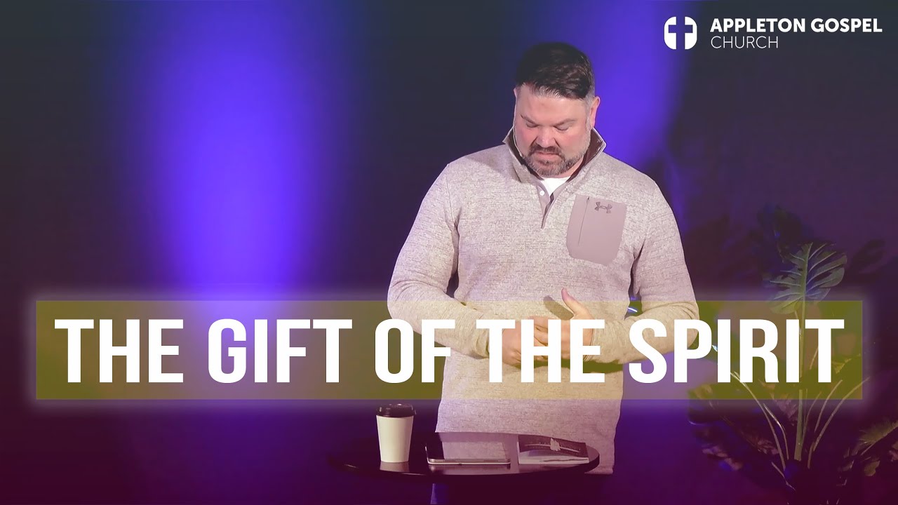 The Gift of the Spirit