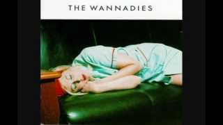 The Wannadies - Damn It I Said