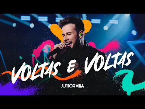 Junior Villa - Voltas e Voltas (Clipe Oficial)